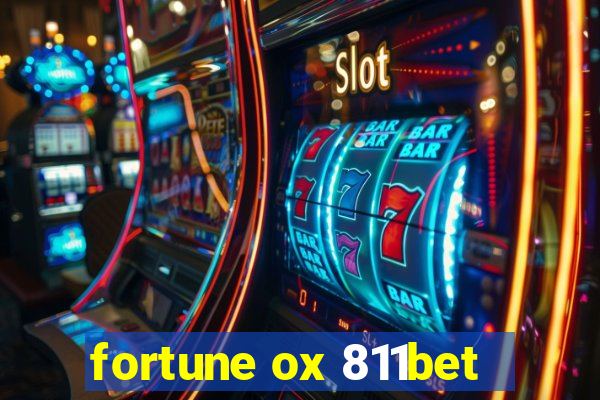 fortune ox 811bet